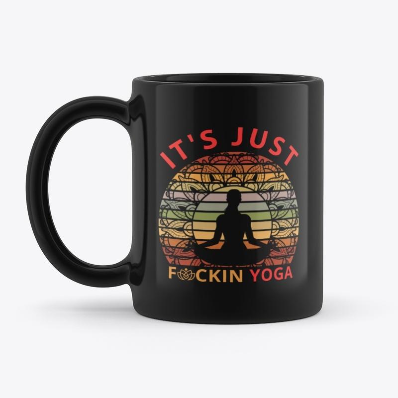 it's Just F**kin Yoga Collection 