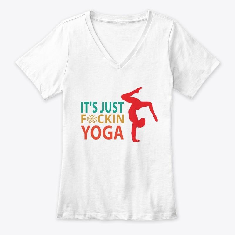 It's Just F**kin Yoga